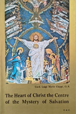 Il Cuore di Cristo Centro del Mistero della Salvezza