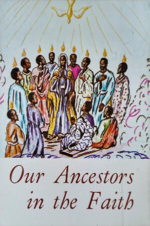 Our Ancestors in the Faith