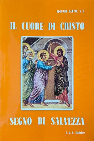 Il Cuore di Cristo segno di salvezza
