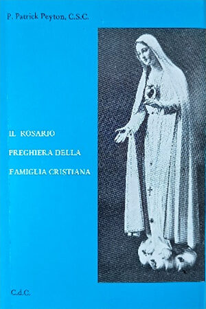 Il Rosario preghiera della famiglia cristiana