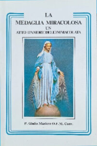 La Medaglia Miracolosa un atto d’amore dell’Immacolata