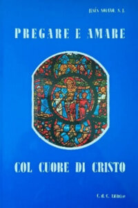 Pregare e amare col Cuore di Cristo